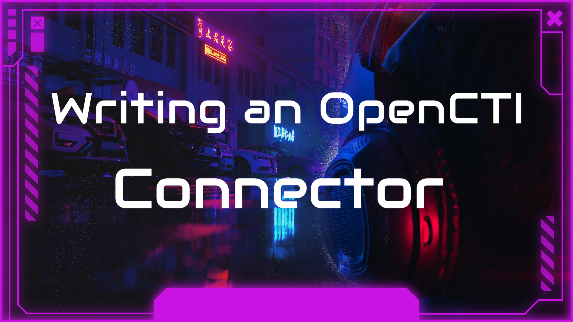 How To Write an OpenCTI Connector